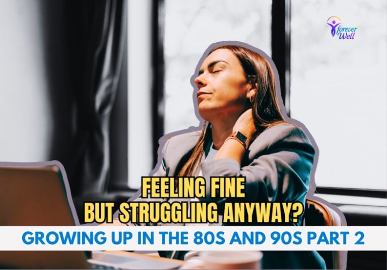 A person sits at a desk with a laptop, holding their neck in discomfort, with text about struggling despite feeling fine and a Forever Well logo in the corner.