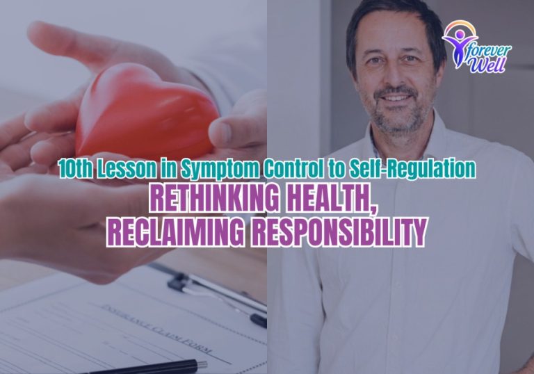 Split image showing hands holding a red heart model beside a medical clipboard and a smiling healthcare professional, with text about rethinking health and self-regulation.